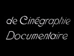 De Cinégraphie Documentaire